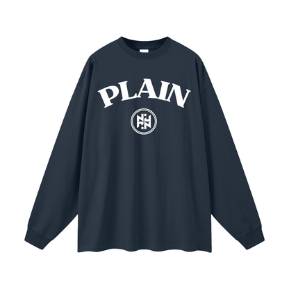 PLAIN-keep it simple Long Sleeve T-Shirt